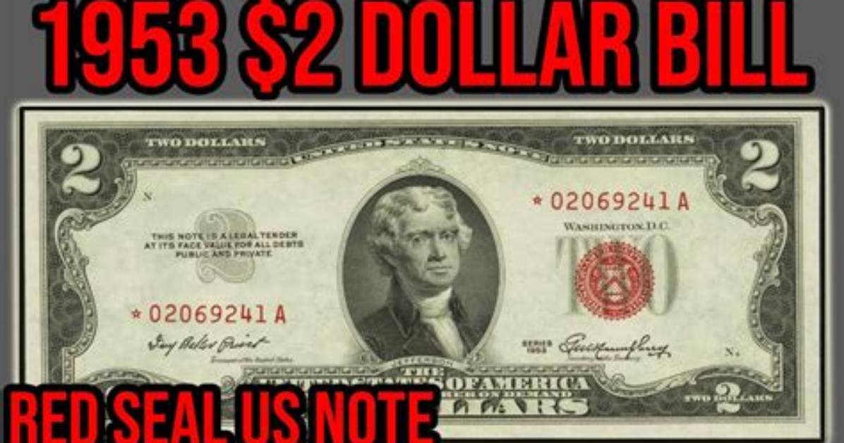 How Much Is a 1953 Series a 2 Bill Worth?