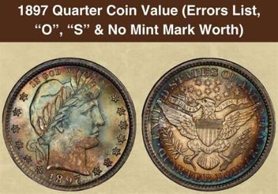 How Much Is My 1897 Quarter Worth?