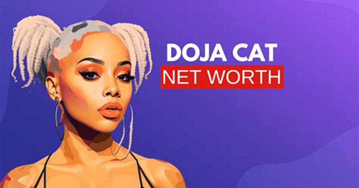 How Much Money Does Doja Cat Have