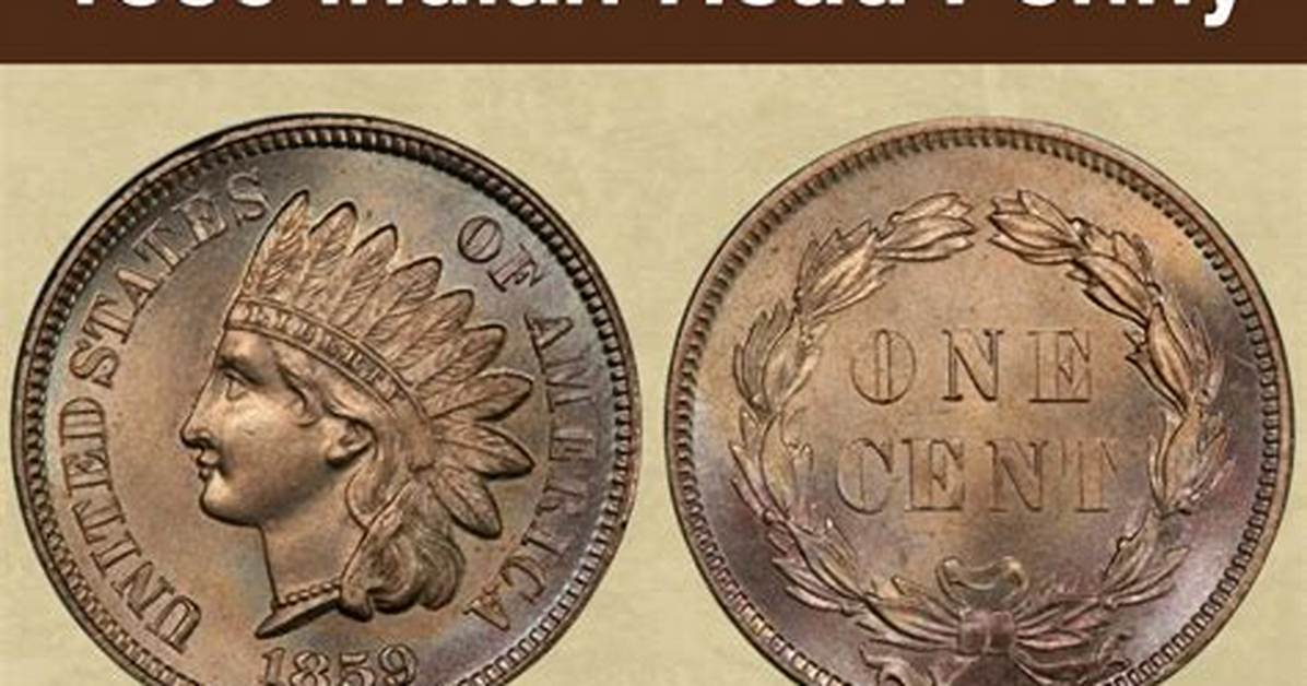 How Much Would a 1859 Penny Be Worth Today?