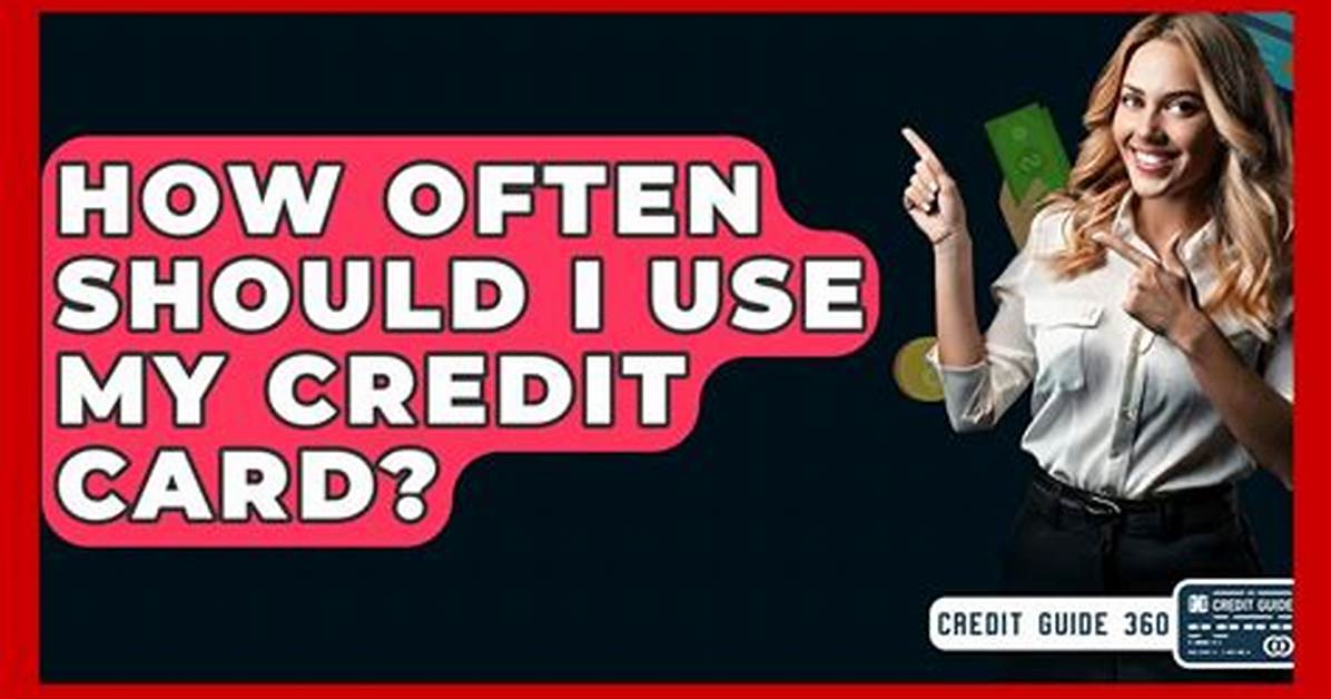 How Often Should I Use a Credit Card to Keep It Active?