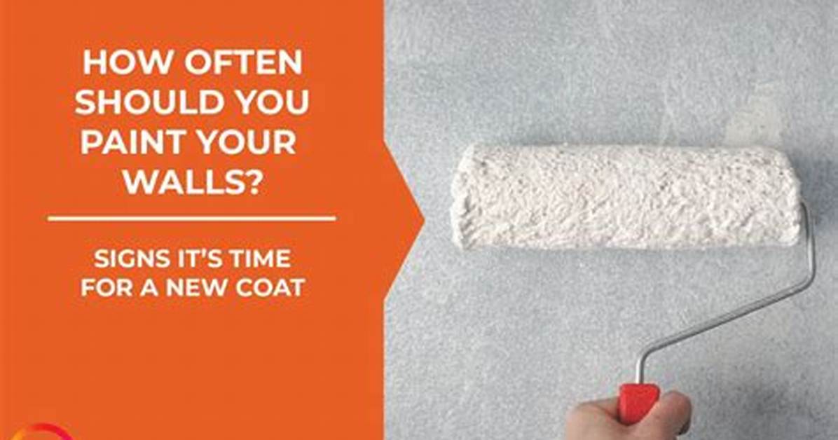 How Often Should You Repaint A