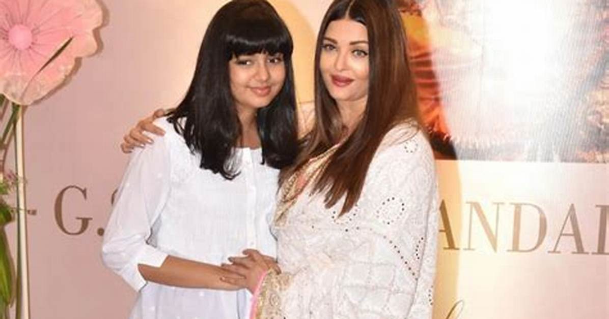 How Old Is Aishwarya Rai's Daughter: Exploring the Life and Journey of Aaradhya Bachchan