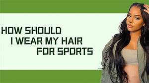 How Should I Wear My Hair for an Audition?