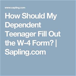 How Should My Dependent Teenager Fill out the W-4 Form?