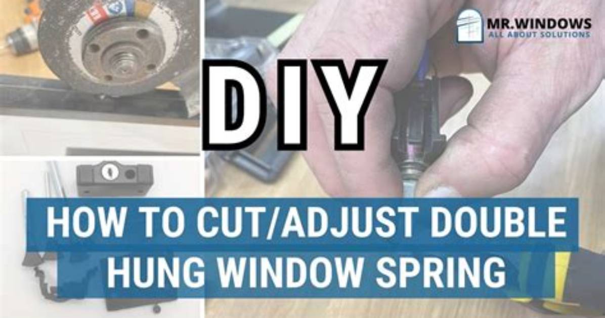 How to Adjust a Double Hung