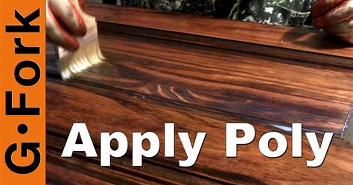 How to Apply Polyurethane to Wood