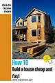 How to Build a House Cheaply