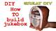 How to Build a Jukebox Cabin