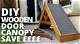 How to Build a Wood Canopy