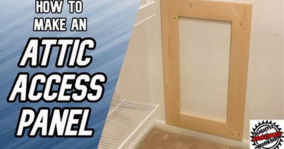 How to Build an Access Door In