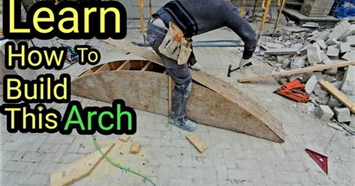 How to Build an Arch