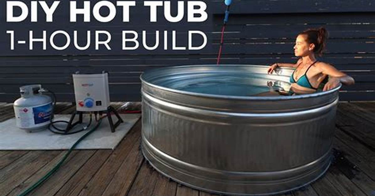 How to Build Hot Tub