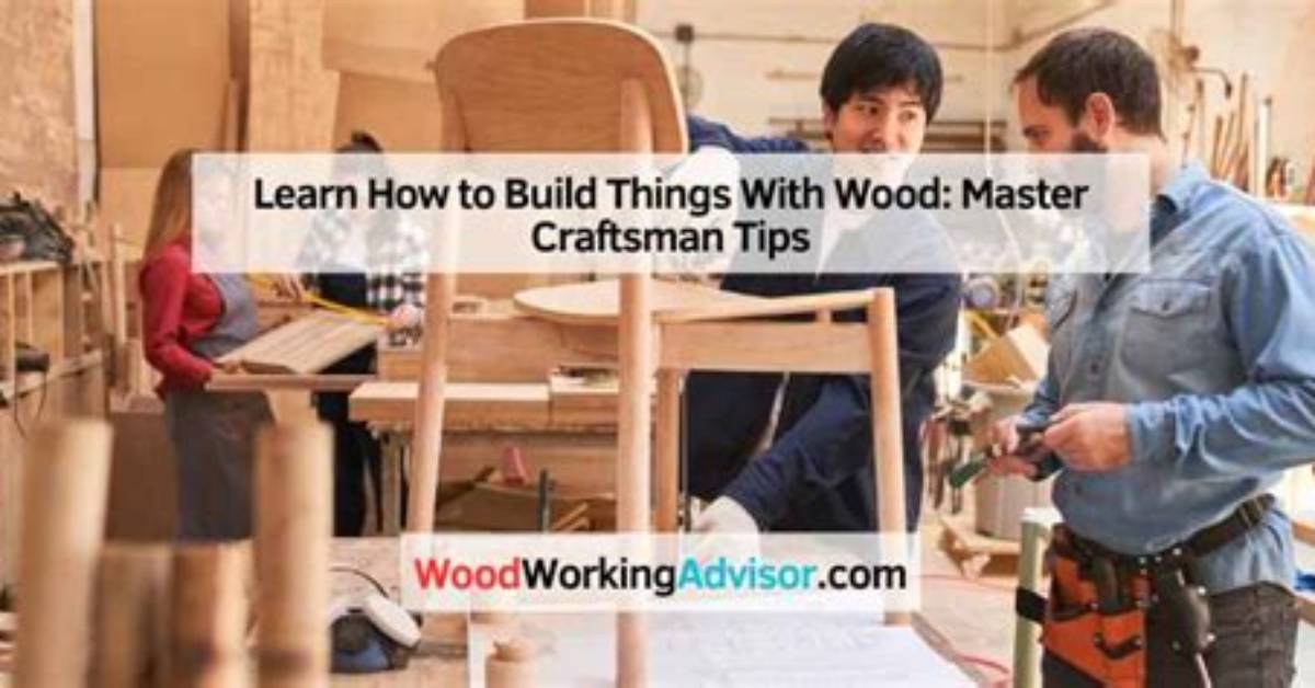 How to Build Wood