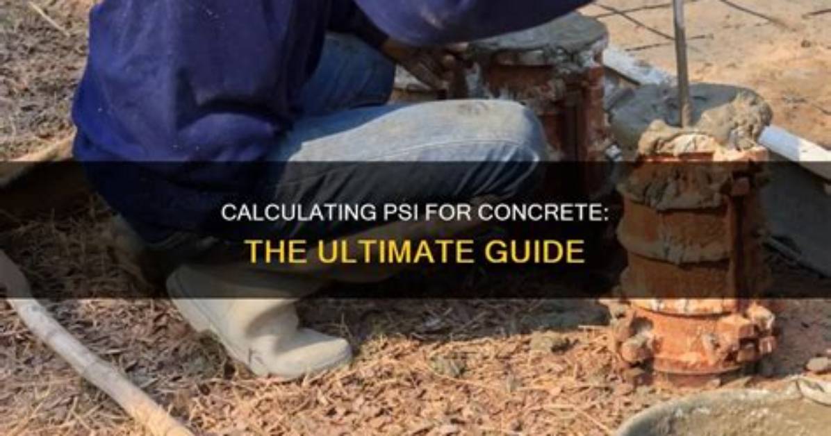 How to Calculate Concrete Psi