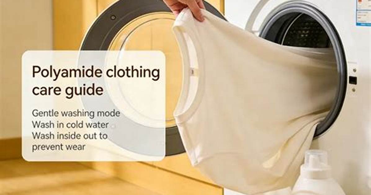How to Care for Polyamide