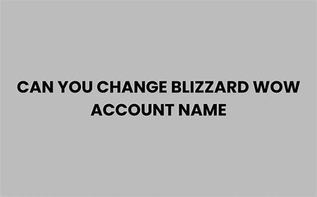 How to Change Blizzard Name