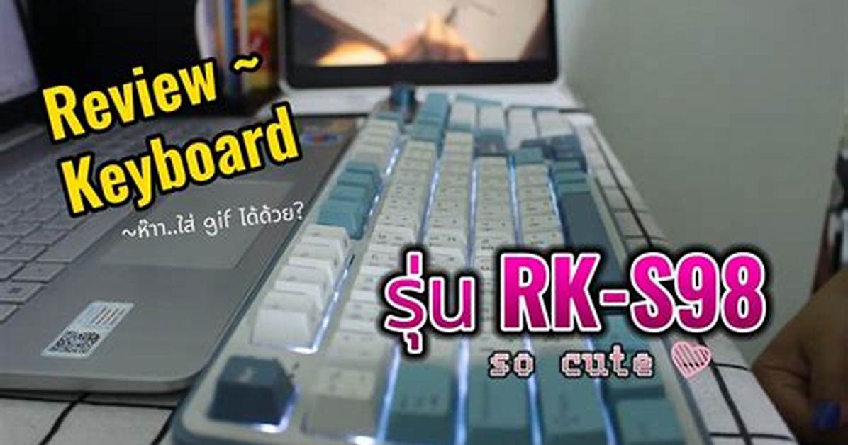 How to Change Gif on Rk S98: a Comprehensive Guide