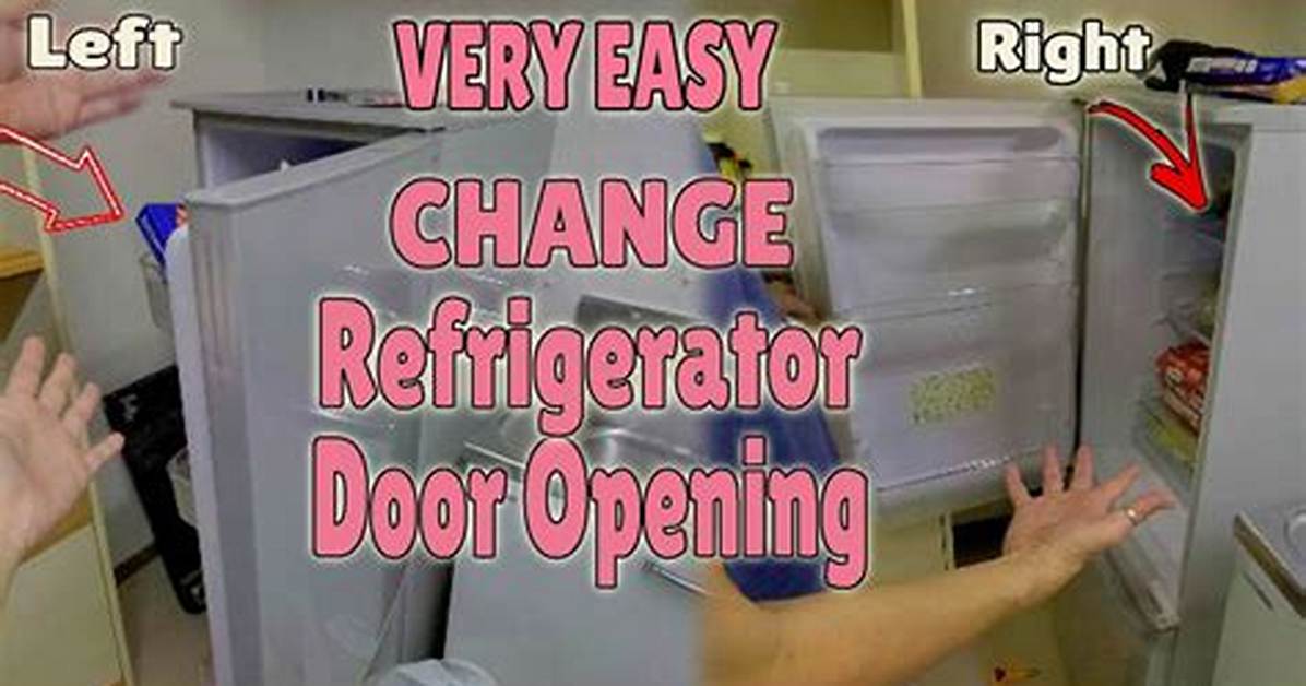 How to Change Refrigerator Door