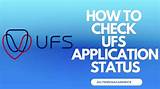 How to Check Ufs Application Status and What to Know About Late Application