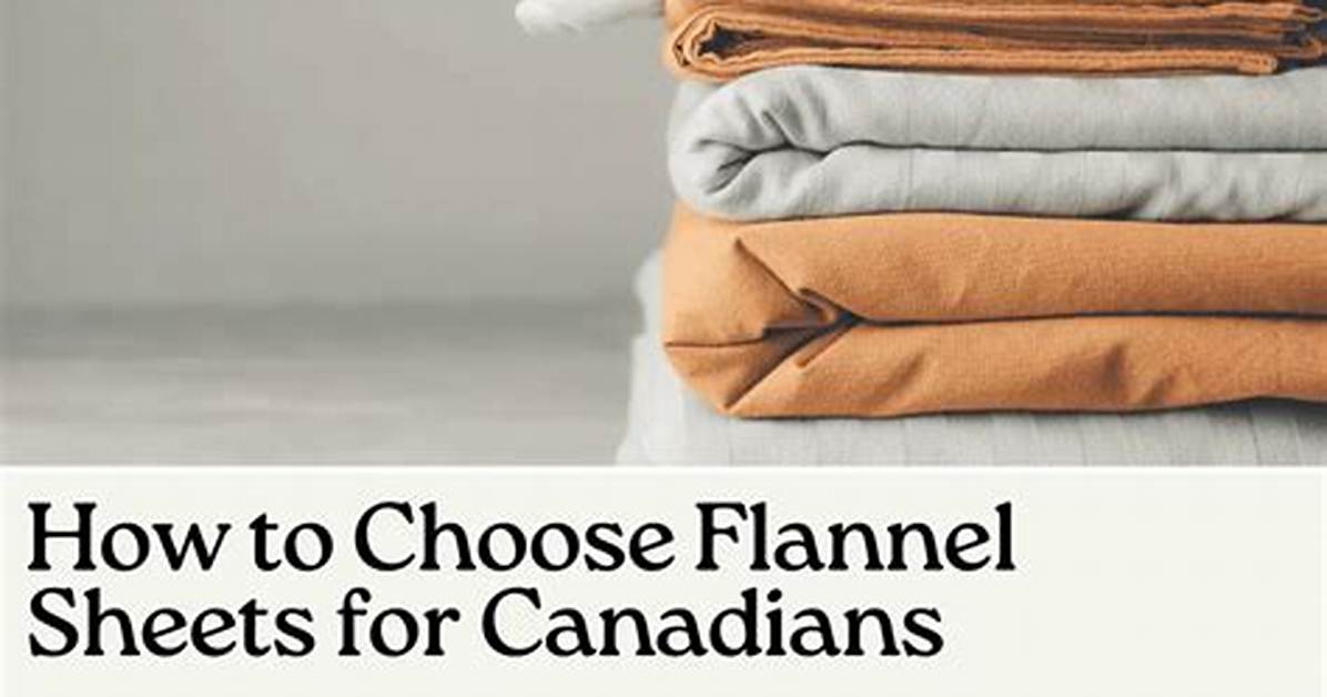 How to Choose Flannel