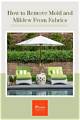 How to Clean Mildew from Outdoor Fabric