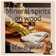 How to Clean Wood Floors with Mineral Spirits