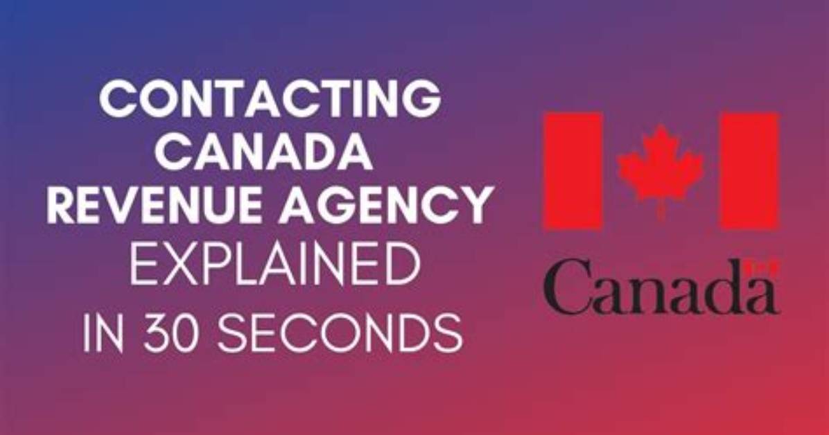 How to Contact Canada Revenue Agency for Tax Refund?