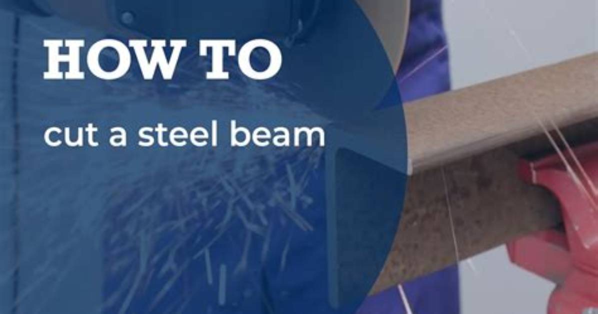 How to Cut a Steel Beam with an Angle