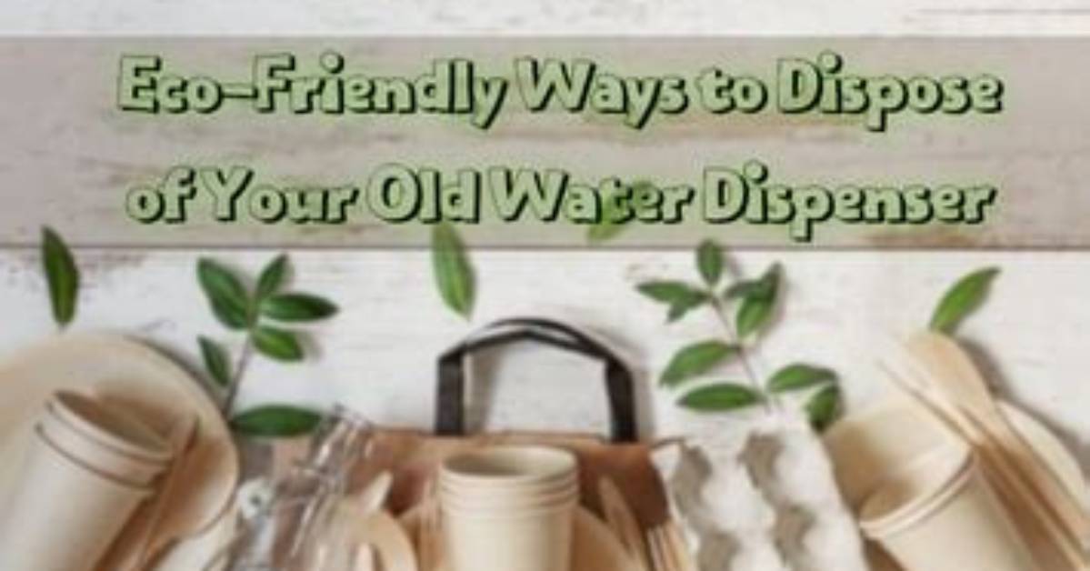 How to Dispose of an Old Water