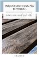 How to Distress Pine | Homesteady