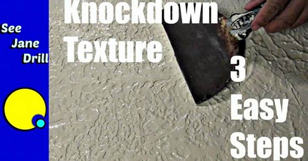 How to Do Knockdown Texture