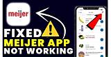 How to Fix Meijer App Not Working? - Sarkariresult