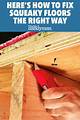 How to Fix Squeaky Floors Under Linoleum