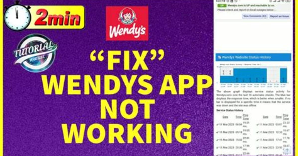 How to Fix Wendys App Not Working? - Sarkariresult