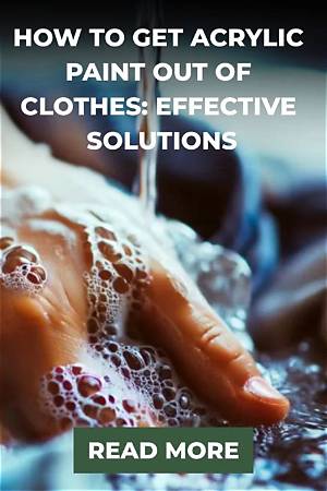 How to Get Paint off Clothes: Effective Methods and Tips