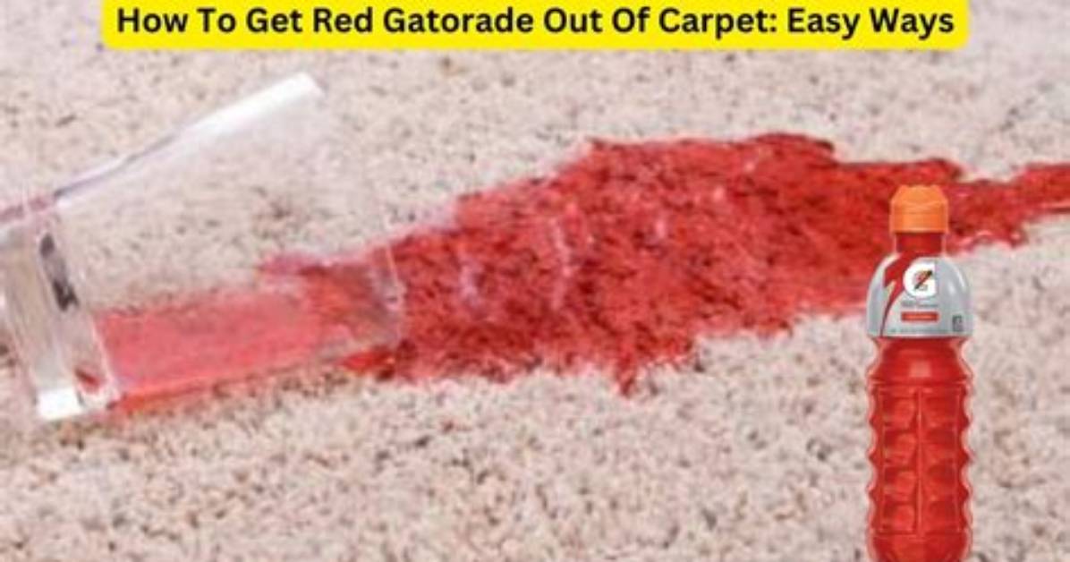 How to Get Red Gatorade out of The