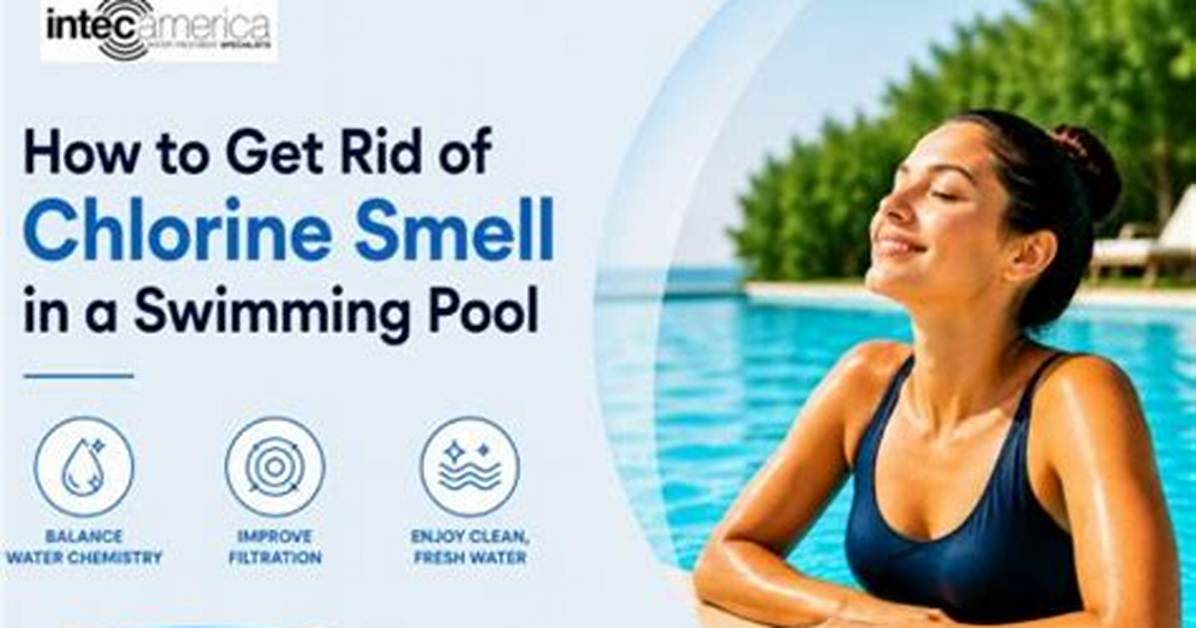 How to Get Rid of Chlorine Smell