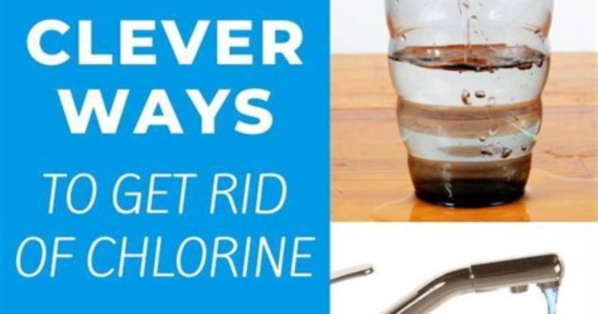 How to Get Rid of Chlorine