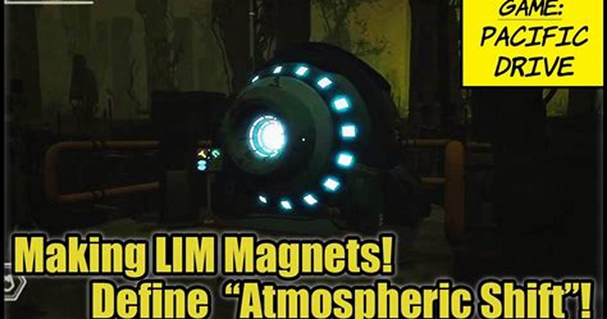 How to Get Use of Lim Magnets in Pacific