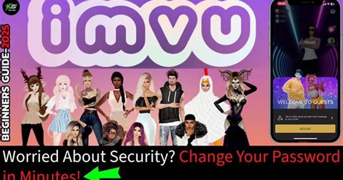 【How-To】How to Change Imvu Password