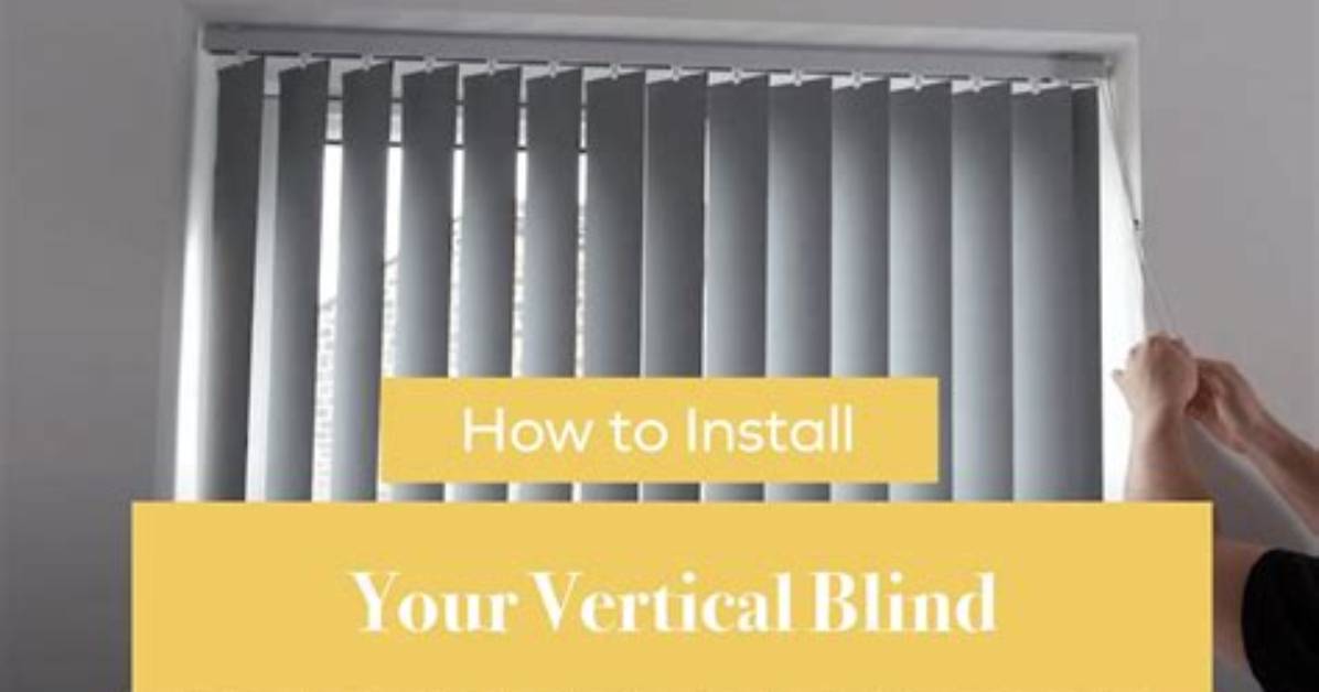 How to Install a Vertical