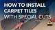 How to Install Carpet on Linoleum, Tiles & Hardwood