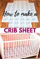How to Make a Fitted Crib Sheet