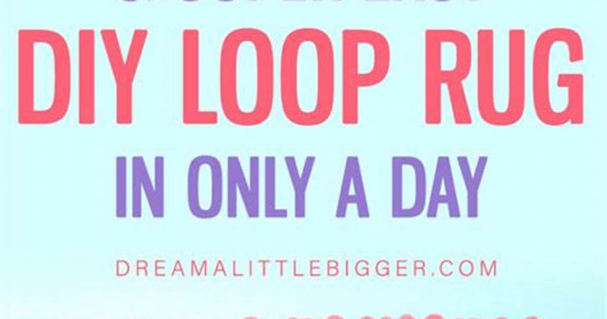 How to Make a Loop Rug
