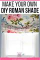 How to Make a Roman Shade