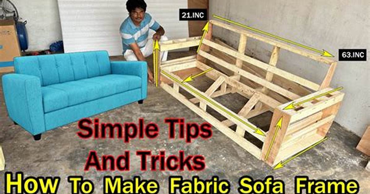 How to Make a Sofa out of A