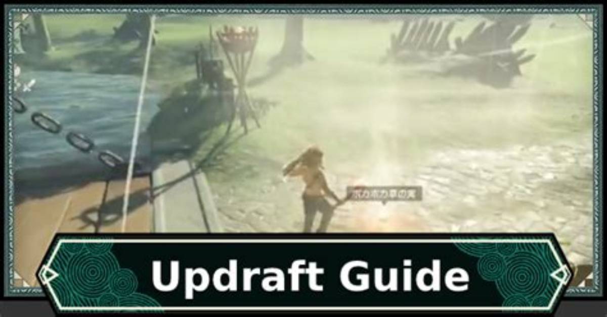 How to Make Updraft in Zelda?