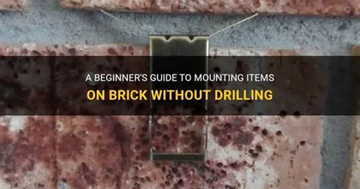 How to Mount Items on a Brick Wall