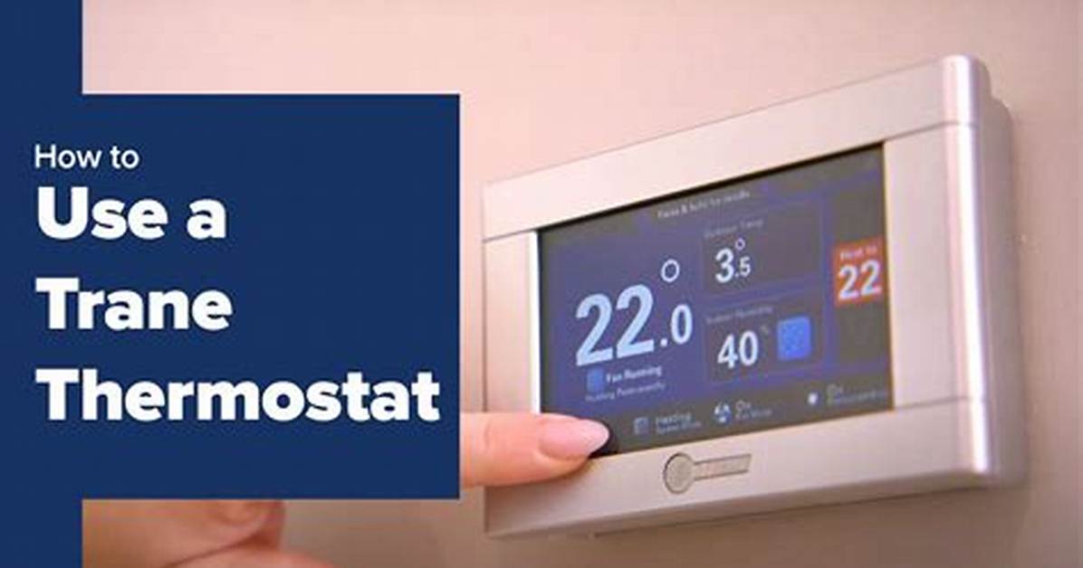How to Operate Trane